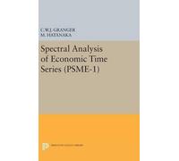 Clive William John Grange Spectral Analysis of Economic Time (Copertina rigida)