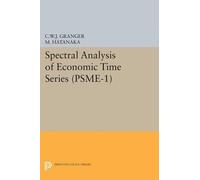 Clive William John Granger Mi Spectral Analysis of Economic Time Ser (Tascabile)