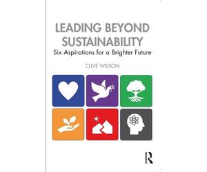 Clive Wilson Leading Beyond Sustainability (Tascabile)