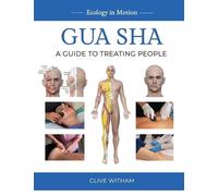 Clive Witham Gua sha (Tascabile)