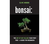 Clive Woods Bonsai (Tascabile)