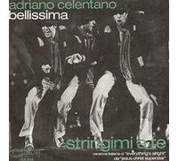 CLN2443 7"-45 giri" Bellissima / Stringimi A Te VINYL