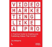 Clo Willaerts Video Marketing Like a PRO (Tascabile)