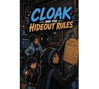 Cloak and the Hideout Rules: 2