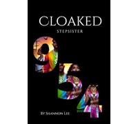 Cloaked Stepsister: The Becoming of Black Sheep: 2