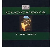 Clock Dva - Buried Dreams [Import]