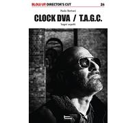 Clock DVA - TAGC. Sogni sepolti