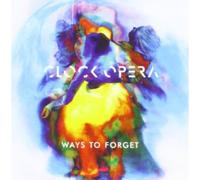 Clock Opera - Ways To Forget