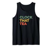Clock That Tea Meme Teen Lie Tween Gen Z Slang verità e pettegolezzi Canotta