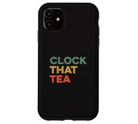 Clock That Tea Meme Teen Lie Tween Gen Z Slang Verità e pettegolezzi Custodia per iPhone 11