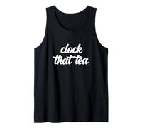 Clock That Tea Teen Gossip Inganno Gen Z Slang Tween verità Canotta