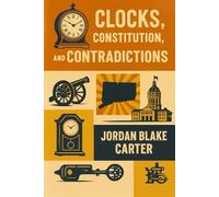 Clocks, Constitution, and Contradictions: An Irreverent History of Connecticut