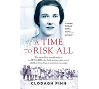 Clodagh Finn A Time to Risk All (Tascabile)