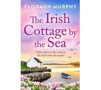Clodagh Murphy The Irish Cottage by the Sea (Copertina rigida)