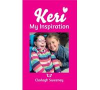 Clodagh Sweeney Keri My Inspiration (Tascabile)