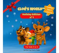 Cloé’s World™: Holiday Edition nº 1: A gentle forest friends story · Puppy friendship book for kids ages 3 to 6 · Includes 12 fun coloring pages · ... Christmas gift. A heartwarming holiday read.