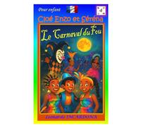 Cloé, Séréna & Enzo: Le Carnaval du Fou