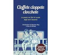 Cloffete cloppete clocchete [Paperback] Manni, Piero; Bray, Massimo and Gino & M