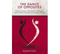 Cloke K The Dance of Opposites (Tascabile)