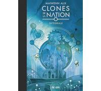 Clones de la nation, intégrale