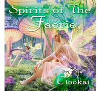 Clookai - Spirits Of The Faerie