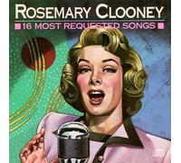 Clooney, Rosemary - 16 Most Requested Songs