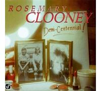 Clooney, Rosemary - Demi Centennial