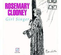 CLOONEY, ROSEMARY - GIRL SINGER