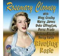 Clooney, Rosemary - Riveting Rosie