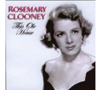 Clooney, Rosemary - This Ole House