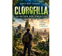 Clorofilla: La natura non dimentica