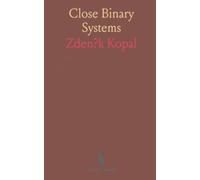 Close Binary Systems: Theory and methods for analyzing eclipsing and interacting stars