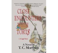 Close Encounters With Tort$-A Legal Farce: 5
