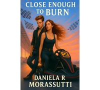 Close Enough to Burn