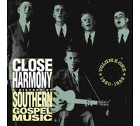 Close Harmony-History of South - Close Harmony-History of South