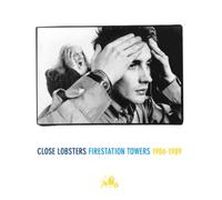 Close Lobsters Firestation Towers 1986-1989 (Vinyl LP)