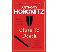 Close to Death: the BRAND NEW Sunday Times bestseller, a mind-bending murder mystery from the bestselling crime writer