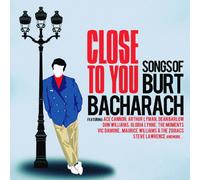 Close To You - Songs Of Burt Bacharach
