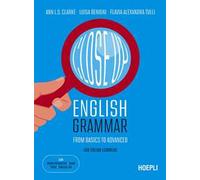 CLOSE UP. ENGLISH GRAMMAR. FROM BASICS TO ADVANCED. FOR ITALIAN LEARNERS. CON CO