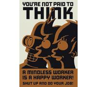 Close Up Poster Futurama - You're not paid to think (61cm x 91,5cm)