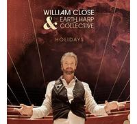 Close, William & The Earth Harp Collective - Holidays