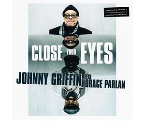 Close Your Eeyes - Johnny Griffin (Audio cd)