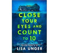 Close Your Eyes and Count to 10: A Novel