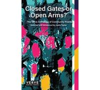 Closed Gates or Open Arms? The Verve Anthology of Community Poems