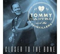 Tommy Castro – Closer to the Bone – Vinile LP
