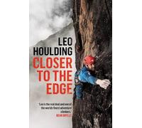 Leo Houlding Closer to the Edge (Tascabile)