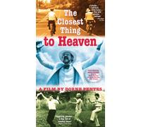 Closest Thing to Heaven