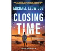 Closing Time: A Thriller