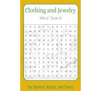 Clothing and Jewelry Word Search: Word Searches with Easy to Read Print about Clothing, Jewelry and More I 6x9 inches, 110 pages I 50+ Puzzles Great Gift for Vacations, Holidays, and Mental Breaks