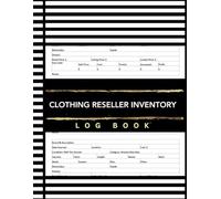 Clothing Reseller Inventory Log Book: Ecommerce Inventory and Sales Tracker - Manage Stock, Orders, and Business Finances for Online Clothing Stores